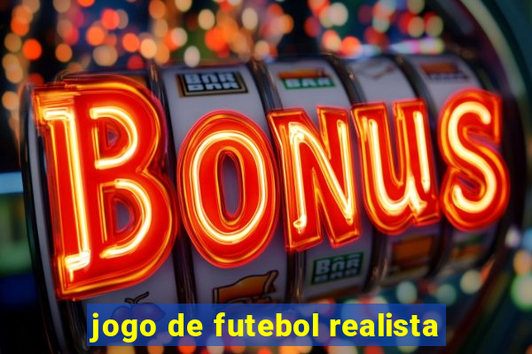 jogo de futebol realista